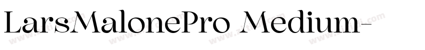 LarsMalonePro Medium字体转换 LarsMalonePro Medium字体转换